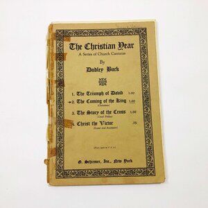 Music Booklet The Christian Dear Church Cantatas Dudley Buck Copyright 1923